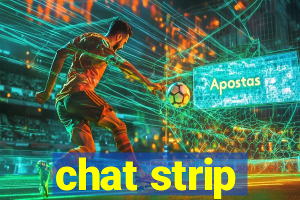 chat strip